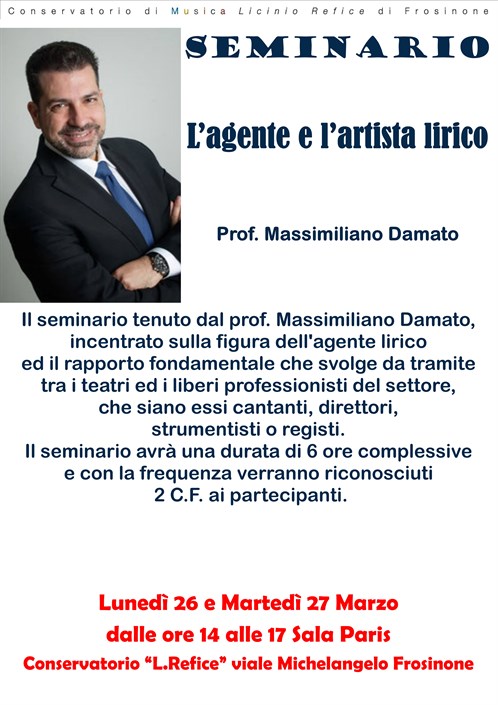 SEMINARIO  L’agente e l’artista lirico  Prof. Massimiliano Damato