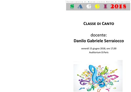 Saggio Classe di Canto docente: Danilo Gabriele Serraiocco